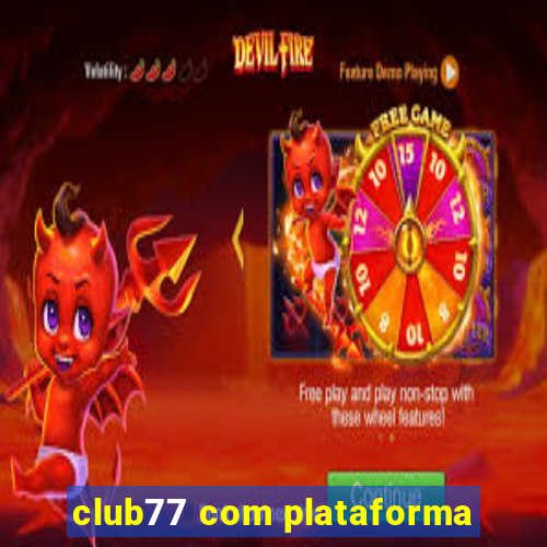 club77 com plataforma